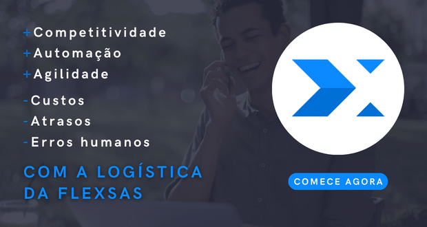Contrate a solução logística da Flexsas agora